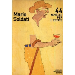 Mario Soldati - 44 novelle per l'estate